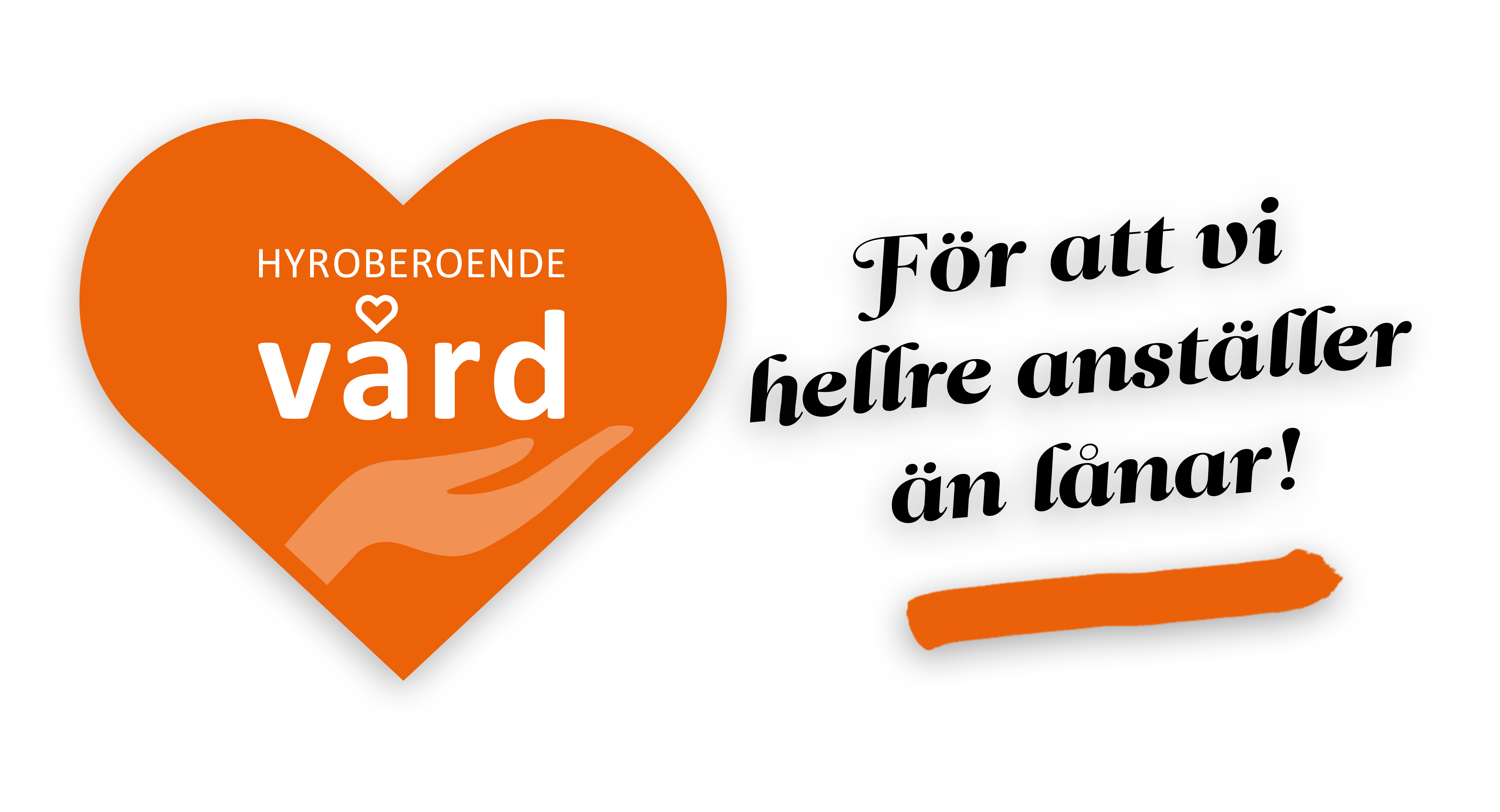 Hyroberoende vårdsymbol med texten